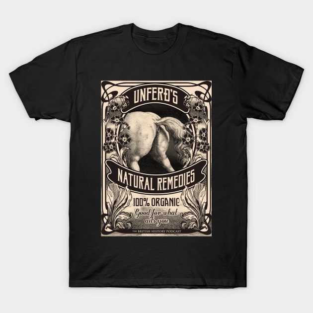 Unferth's Natural Remedies T-Shirt by The British History Podcast